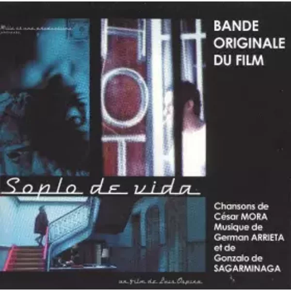 Soplo de Vida - César Mora, Germán Arrieta, Gonzalo de Sagarmínaga