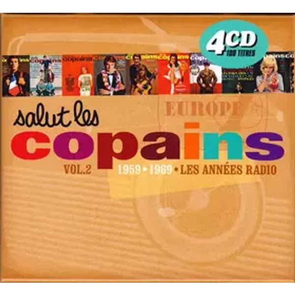 Salut Les Copains Vol. 2 - 1959•1969 - Les Années Radio - Various