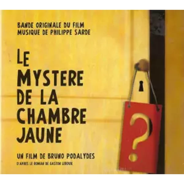 Le Mystere De La Chambre Jaune - Philippe Sarde