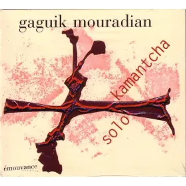 Kamantcha Solo - Gaguik Mouradian
