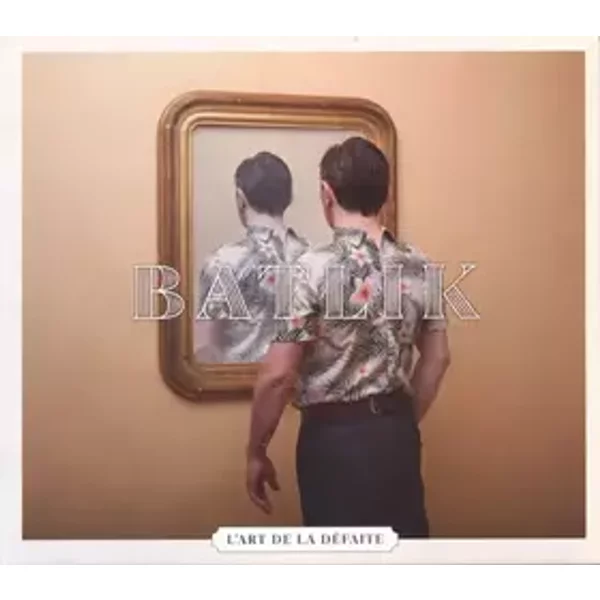 L'Art De La Défaite - Batlik