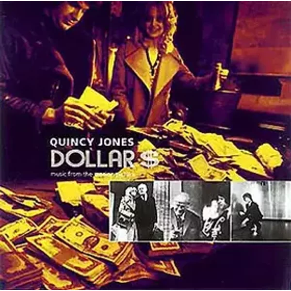Dollar$ (Music From The Motion Picture) - Quincy Jones