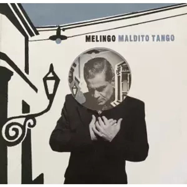 Maldito Tango - Daniel Melingo