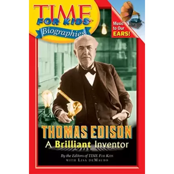 Time For Kids: Thomas Edison: A Brilliant Inventor (Time For Kids Biographies) - Editors of TIME For Kids