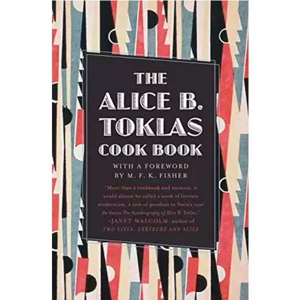 The Alice B. Toklas Cook Book - Alice B. Toklas
