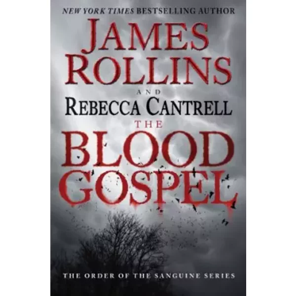 The Blood Gospel: The Order Of The Sanguines Series - James Rollins, Rebecca Cantrell-image