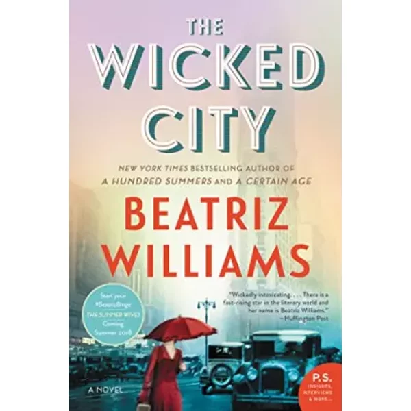 The Wicked City: A Novel - Beatriz Williams