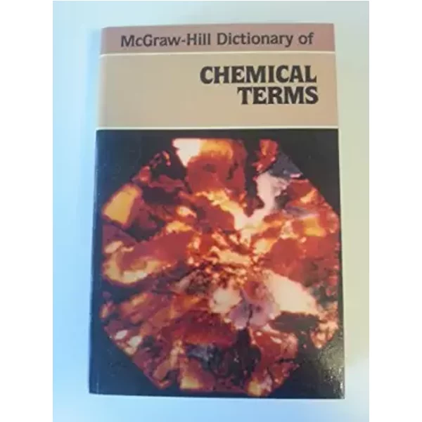 Mcgraw-Hill Dictionary Of Chemical Terms - Mcgraw-Hill, Sybil P Parker-image