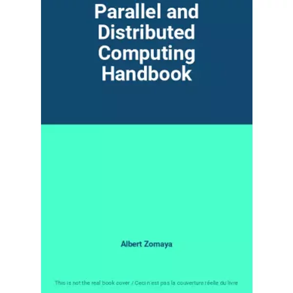Parallel and Distributed Computing Handbook - Albert Zomaya