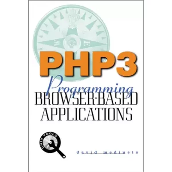Php3: Programming Browser-Based Applications - David Medinets