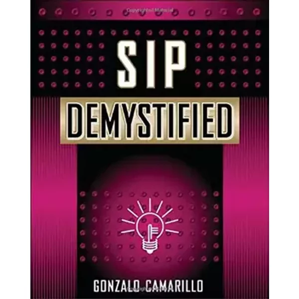 SIP Demystified - Gonzalo Camarillo