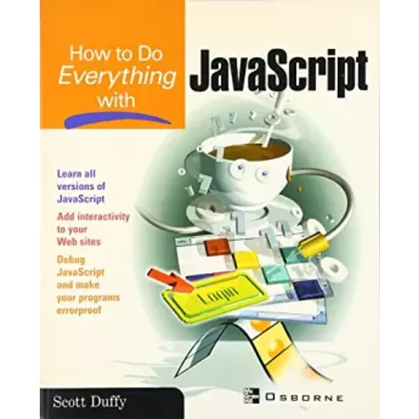 How To Do Everything With Javascript - Scott Duffy-image