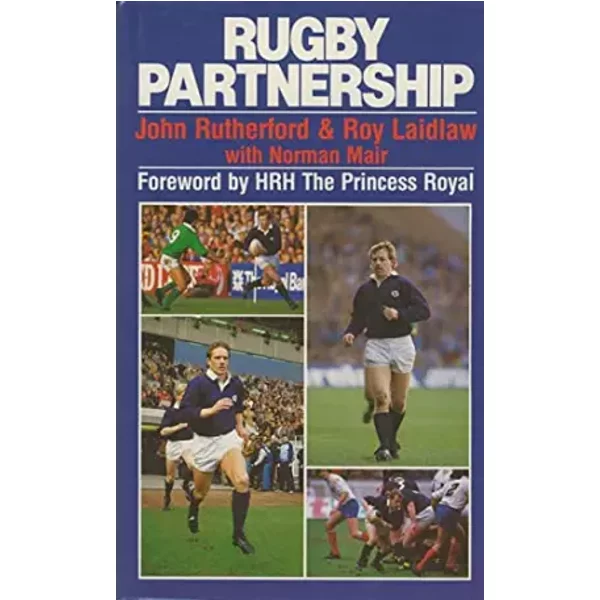 Rugby Partnership - John and Laidlaw Rutherford Roy with Norman Mair