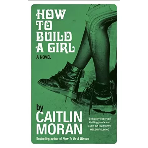 How To Build A Girl - Caitlin Moran-image