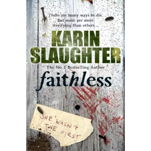 Faithless: (Grant County Series 5) - Karin Slaughter-image