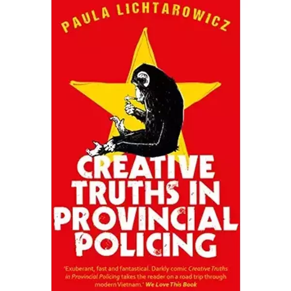Creative Truths in Provincial Policing - Paula Lichtarowicz