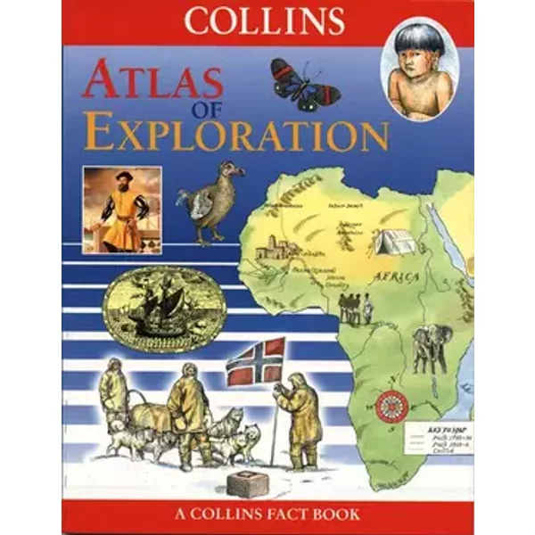 Atlas of Exploration (Collins Fact Books) - Dinah Starkey