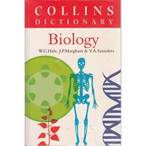Collins Dictionary of Biology - W. G. Hale, J. P. Margham, V. A. Saunders