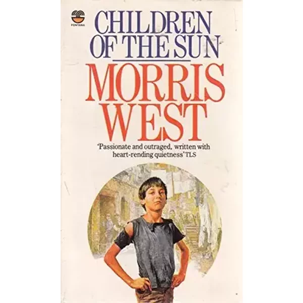 Children of the Sun - Morris West
