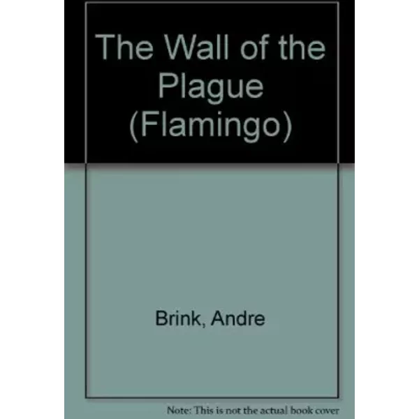 The Wall Of The Plague - Andre Brink-image