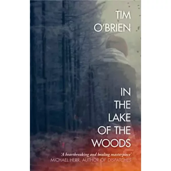 In the Lake of the Woods - Tim O'Brien