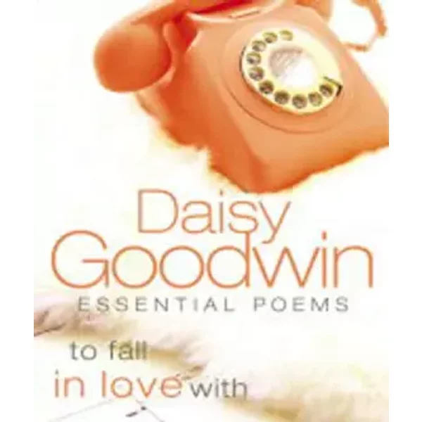Essential Poems To Fall In Love With - D. Goodwin-image