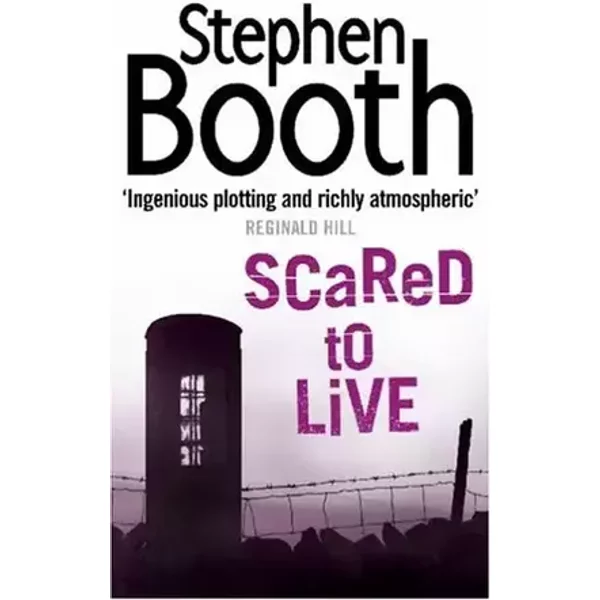 Scared to Live - Stephen Booth