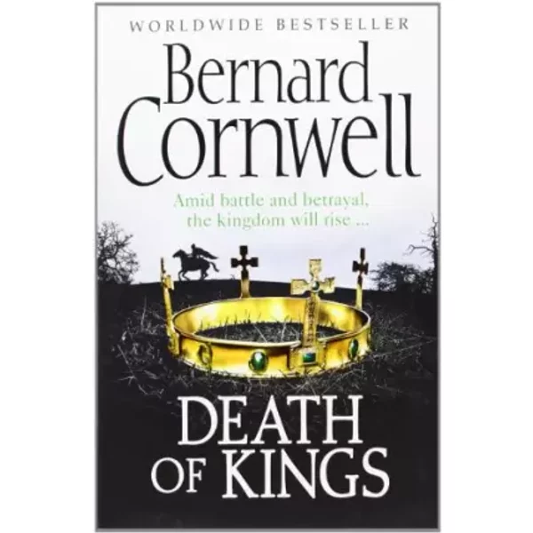 Death Of Kings. Bernard Cornwell - Bernard Cornwell-image