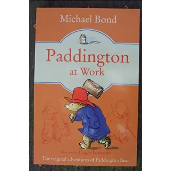 Paddington At Work - Michael Bond-image