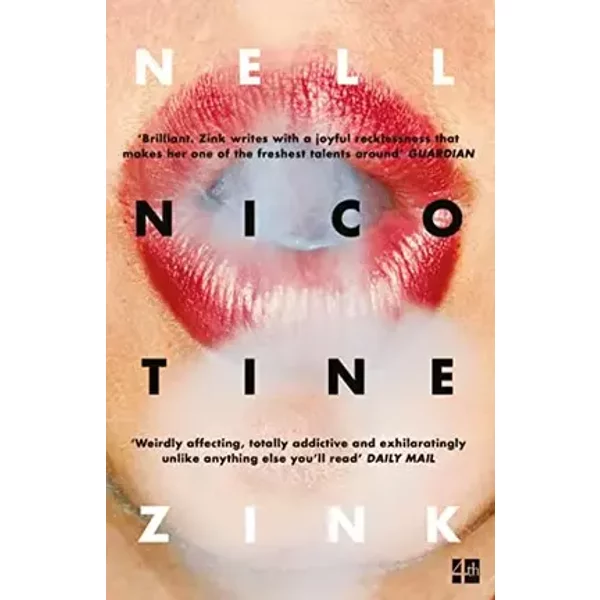 Nicotine - Nell Zink