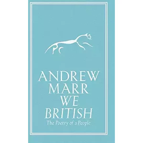 We British: The Poetry of a People - Andrew Marr