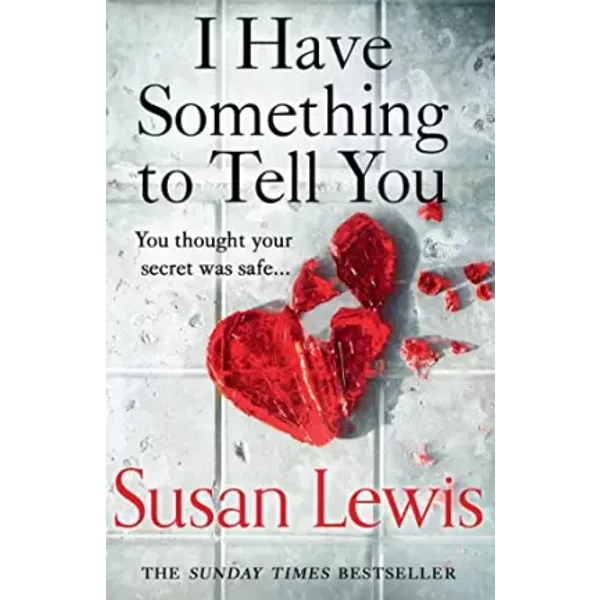 I Have Something To Tell You - Susan Lewis-image