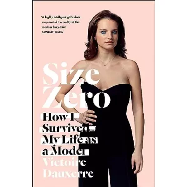 Size Zero - Victoire Dauxerre