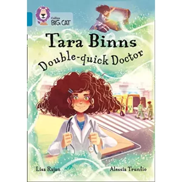 Tara Binns: Double-Quick Doctor: Band 13/Topaz - Lisa Rajan
