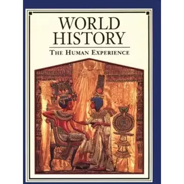 World History: The Human Experience - Mounir A. Farah, Andrea Berens Karls