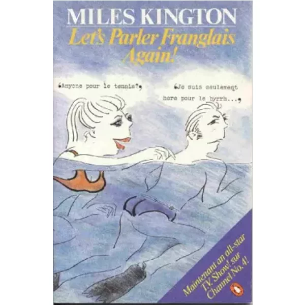 Let's Parler Franglais Again! - Miles Kington