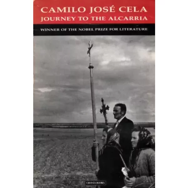 Journey to the Alcarria - Camilo Cela