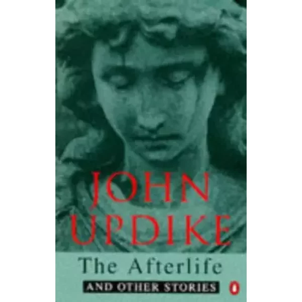 The Afterlife - John Updike-image