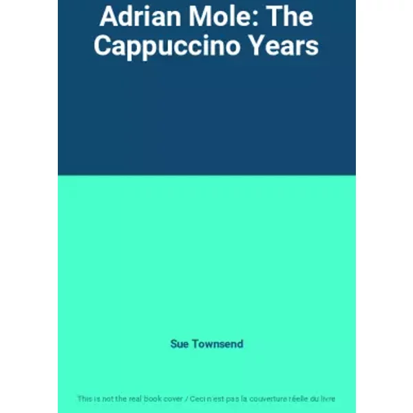 Adrian Mole: The Cappuccino Years - Sue Townsend-image