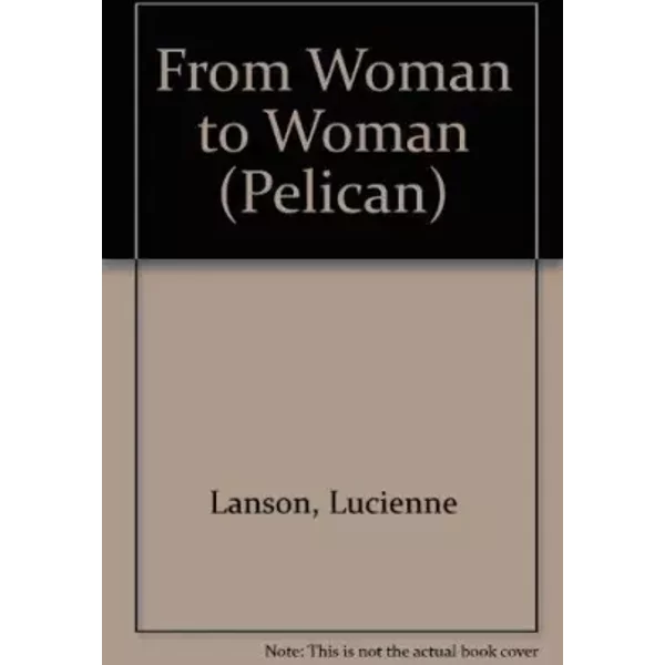 From Woman to Woman (Pelican) - Lucienne Lanson