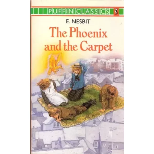 The Phoenix and the Carpet - E. Nesbit