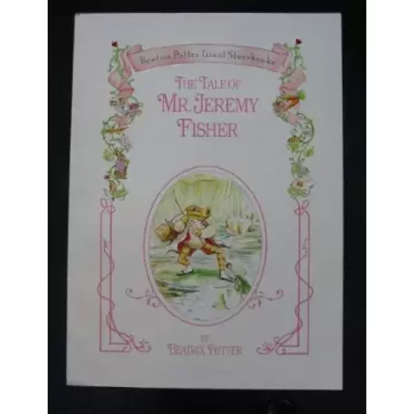 The Tale of Mr Jeremy Fisher - Beatrix Potter