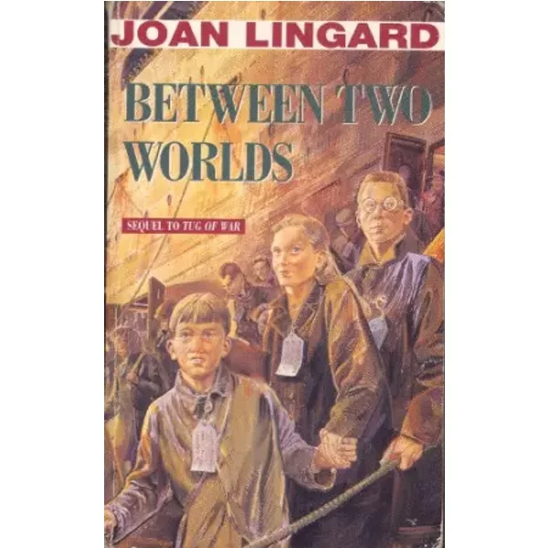Between Two Worlds - Joan Lingard