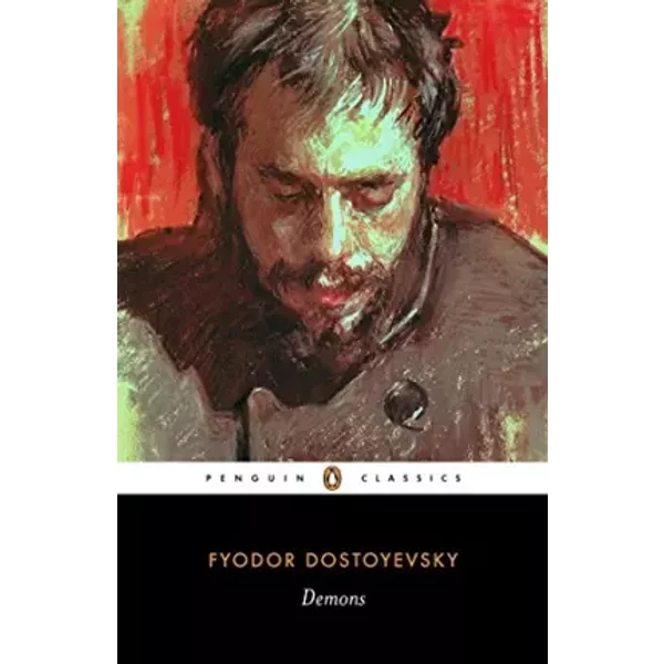 Demons - Fyodor Dostoyevsky, Robert Maguire, Joanna Moorhead, Robert Belknap