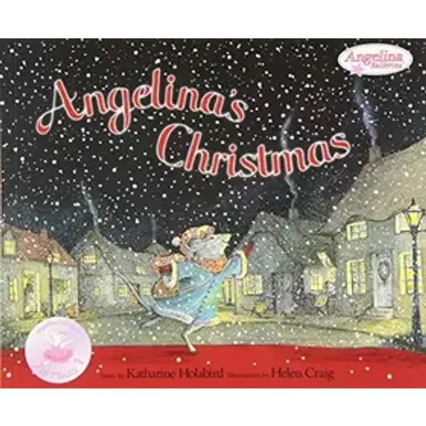 Angelina's Christmas (Angelina Ballerina) - Katharine Holabird