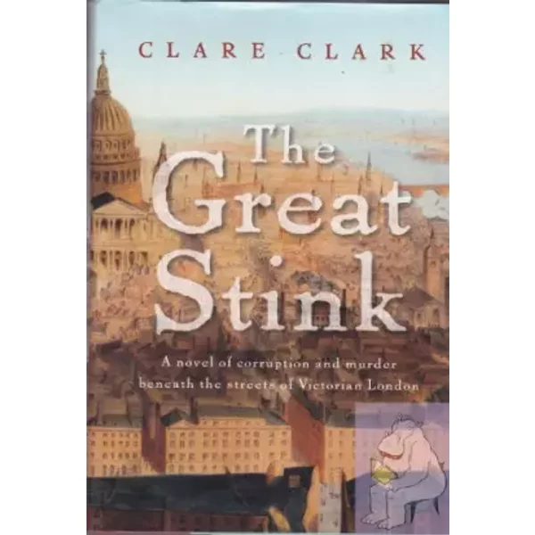 The Great Stink - Clare Clark-image
