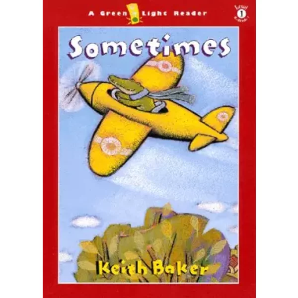 Sometimes (Green Light Readers) - Keith Baker