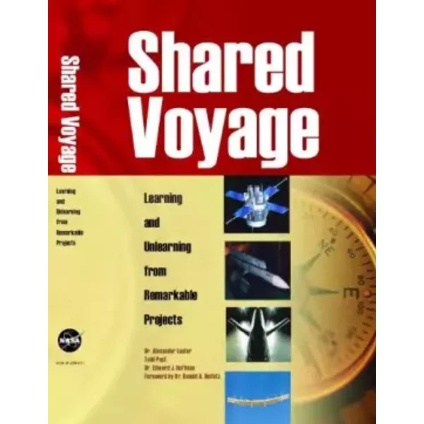 Shared Voyage: Learning and Unlearning from Remarkable Projects: Learning and Unlearning from Remarkable Projects - Alexander Laufer