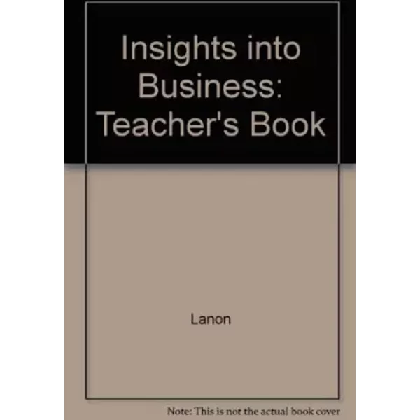 Insights into Business Teachers Book - Lanon, Graham Tullis