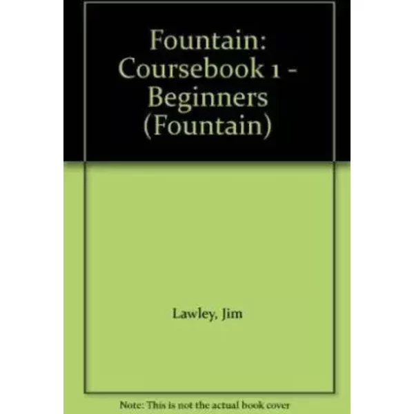 Fountain Coursebook 1 Inter Edition - Jim Lawley, Roger Hunt, Helen O'Neil